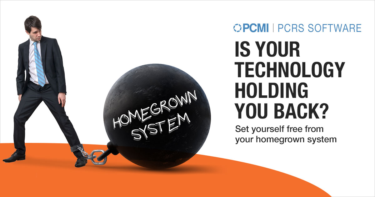 Is your technology holding you back? Set yourself free from your homegrown system